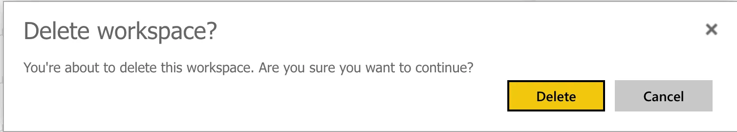 Delete workspace confirmation dialog in Power BI